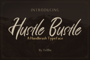 Hustle Bustle: A Script Font for Modern Editorial Design